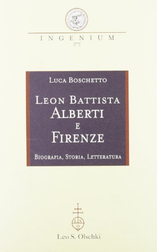 Libreriauniversitaria Leon Battista Alberti e Firenze. Biografia storia letteratura I Più Venduti