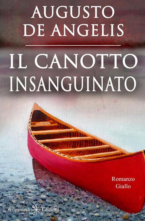 Libreriauniversitaria Il canotto insanguinato. Un capolavoro del giallo classico Consegna Veloce