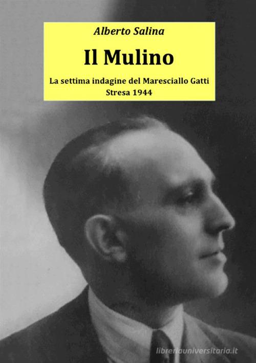 Libreriauniversitaria Il mulino. La settima indagine del maresciallo Gatti Shopping Online