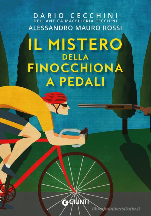 Libreriauniversitaria Il mistero della finocchiona a pedali