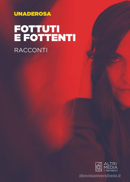 Libreriauniversitaria Fottuti e fottenti