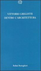 Libreriauniversitaria Dentro l'architettura Fornitura limitata
