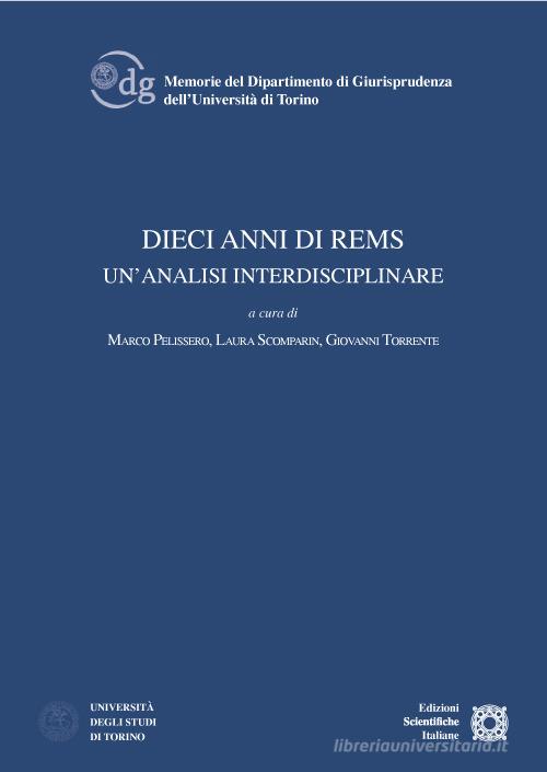 Libreriauniversitaria Dieci anni di rems. Un'analisi interdisciplinare Offerte stagionali