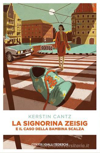 Libreriauniversitaria La signorina Zeisig e il caso della bambina scalza