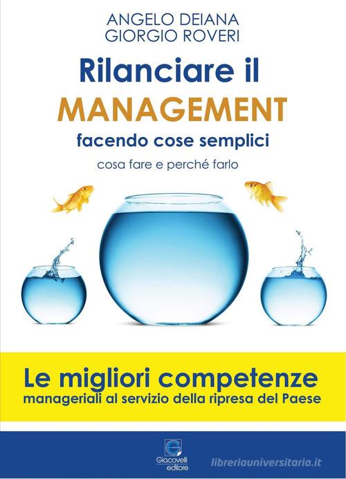 Libreriauniversitaria Rilanciare il management facendo cose semplici. Come fare e perché farlo Promozione