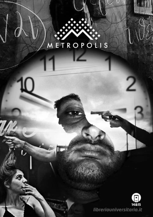 Libreriauniversitaria Metropolis. How deoas a metropolis affect your life?