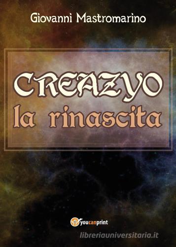 Libreriauniversitaria Creazyo la rinascita Grandi sconti