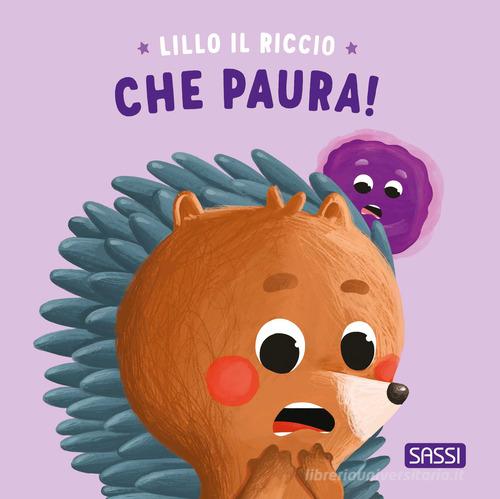 Libreriauniversitaria Che paura Riccio Lillo. Ediz. illustrata I Più Venduti