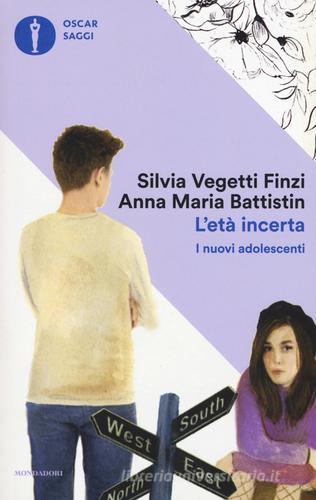 Libreriauniversitaria L'età incerta. I nuovi adolescenti Italia