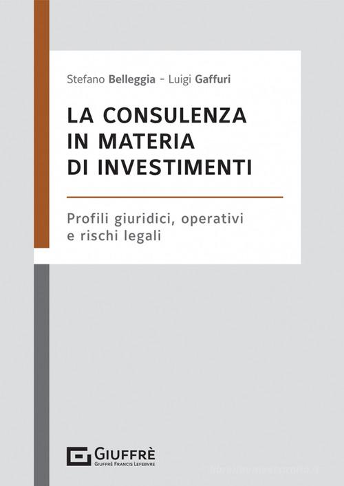 Libreriauniversitaria La consulenza in materia di investimenti Solo un giorno rimasto