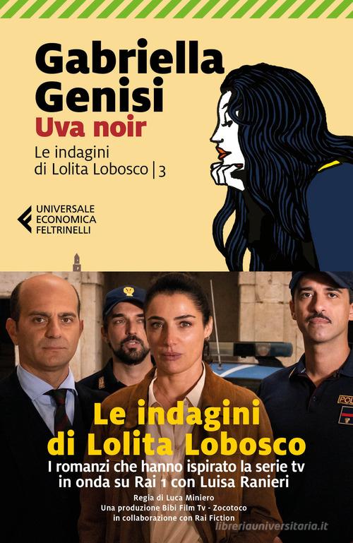 Libreriauniversitaria Uva noir. Le indagini di Lolita Lobosco vol.3