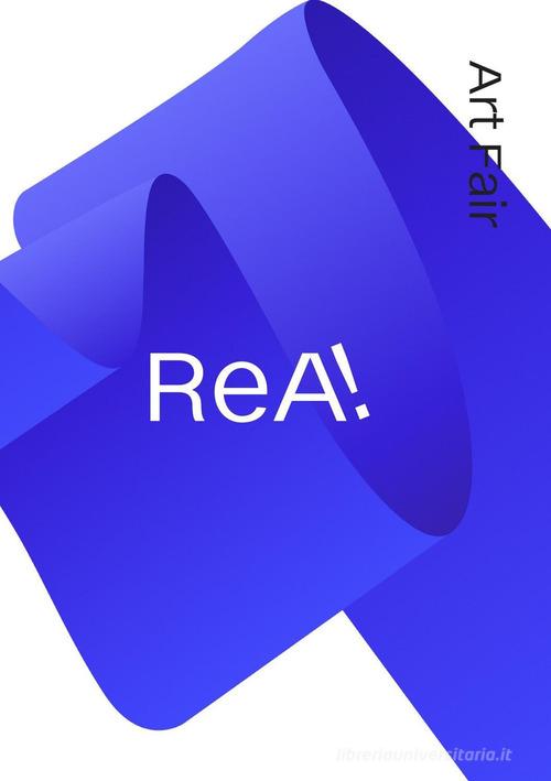 Libreriauniversitaria ReA Art Fair 2022. Exhibition Catalogue