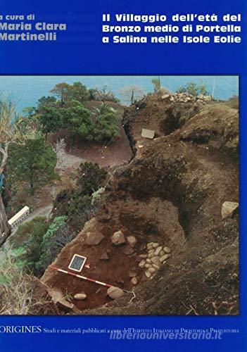 Libreriauniversitaria Il villaggio dell'età del bronzo medio di Portella a Salina nelle isole Eolie Spedizione Gratuita