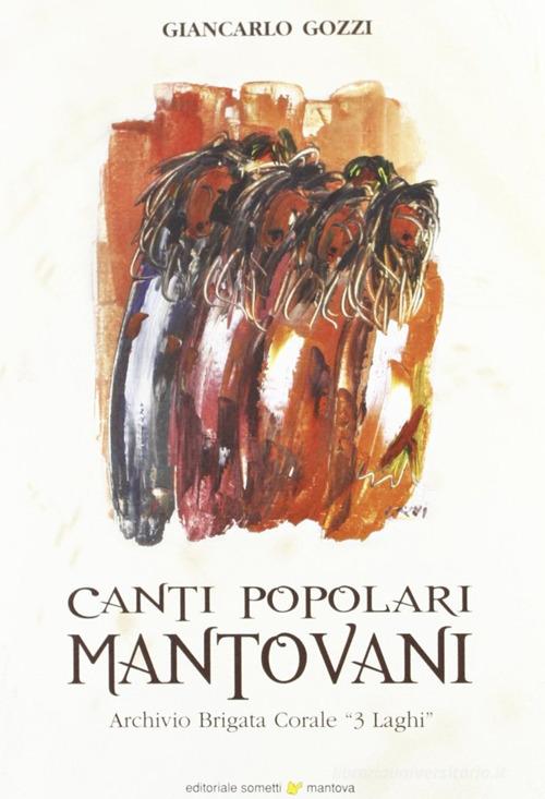 Libreriauniversitaria Canti popolari mantovani. Archivio brigata corale «3 laghi» In Vendita
