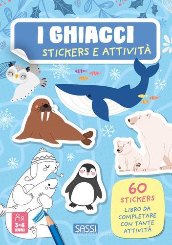 Libreriauniversitaria I ghiacci. Stickers e attività. Ediz. a colori Ultimo giorno