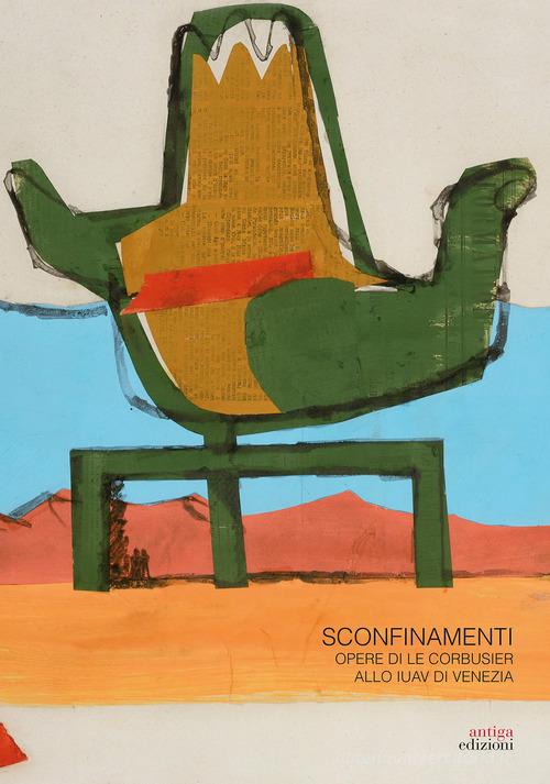 Libreriauniversitaria Sconfinamenti. Opere di Le Corbusier allo IUAV di Venezia