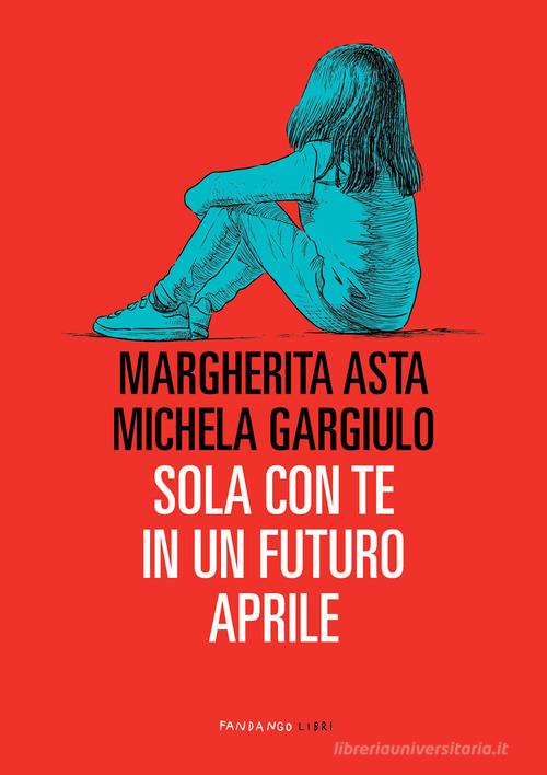 Libreriauniversitaria Sola con te in un futuro aprile Fino al 50% di sconto