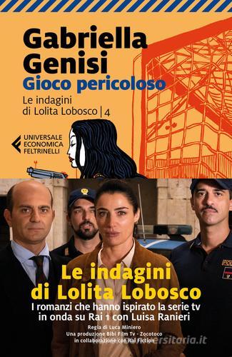 Libreriauniversitaria Gioco pericoloso. Le indagini di Lolita Lobosco vol.4