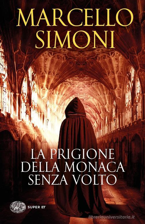 Libreriauniversitaria La prigione della monaca senza volto