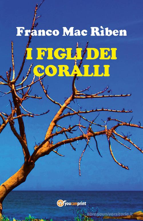 Libreriauniversitaria I figli dei coralli
