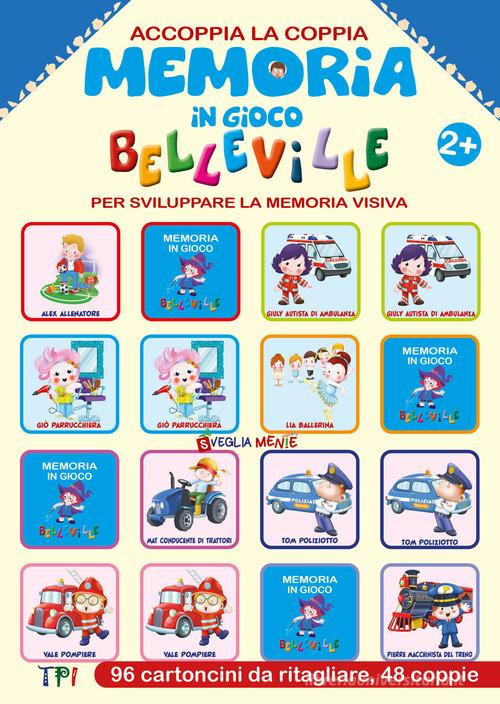 Libreriauniversitaria Memoria in gioco. Belleville. Accoppia la coppia per sviluppare la memoria visiva