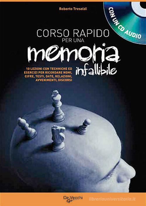 Libreriauniversitaria Corso rapido per sviluppare una memoria infallibile. Con CD Audio Fino al 55% di sconto