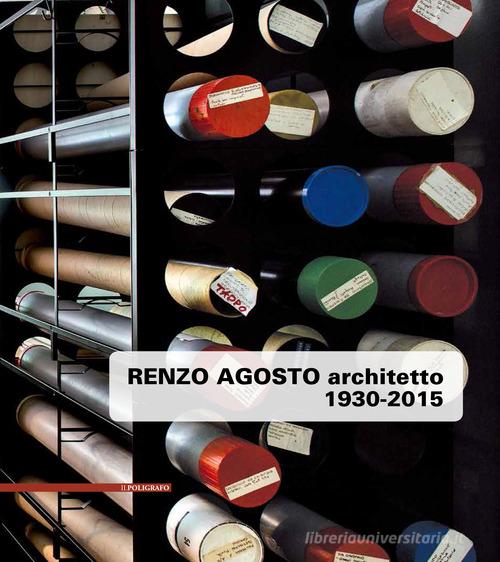 Libreriauniversitaria Renzo Agosto architetto 1930-2015 Only for today