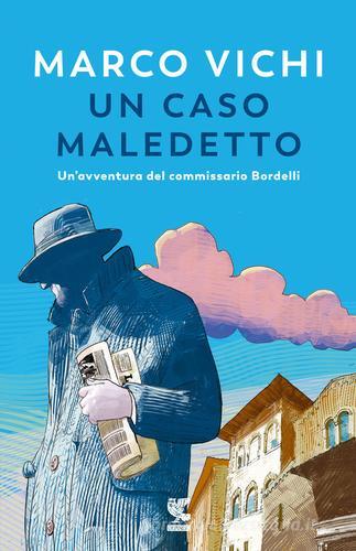 Libreriauniversitaria Un caso maledetto. Un'avventura del commissario Bordelli