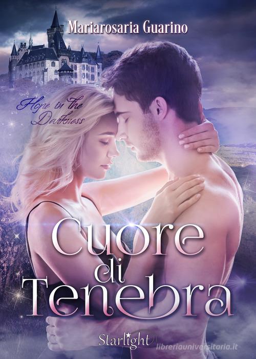 Libreriauniversitaria Cuore di tenebra. Hope in the darkness