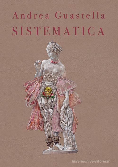 Libreriauniversitaria Sistematica. Dialoghi su arte e potere Spedizione Gratuita