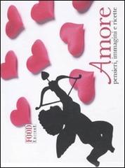 Libreriauniversitaria Amore. Pensieri immagini e ricette
