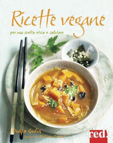 Libreriauniversitaria Ricette vegane. Per una scelta etica e salutare