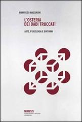 Libreriauniversitaria L'osteria dei dadi truccati. Arte psicologia e dintorni