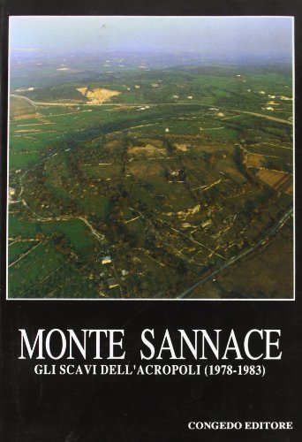 Libreriauniversitaria Monte Sannace. Gli scavi dell'acropoli (1978-1983)