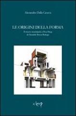 Libreriauniversitaria Le origini della forma. Il museo municipale a Den Haag di Hendrik Petrus Berlage