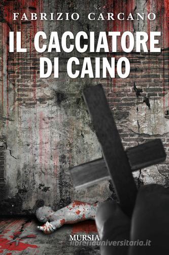 Libreriauniversitaria Il cacciatore di Caino Outlet