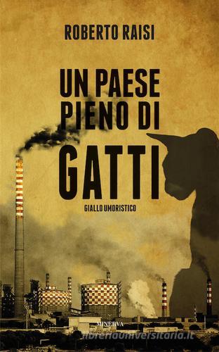 Libreriauniversitaria Un paese pieno di gatti. Nuova ediz