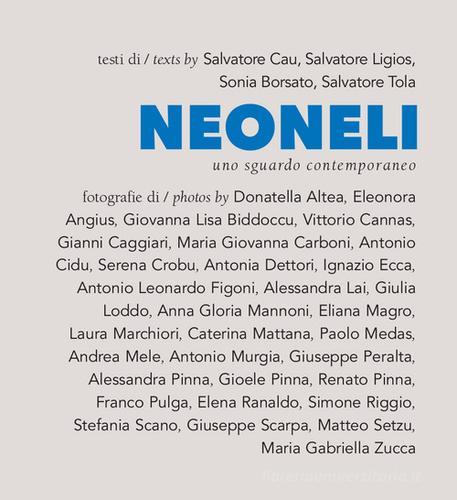 Libreriauniversitaria Neoneli. Uno sguardo contemporaneo. Ediz. italiana e inglese Offerte stagionali