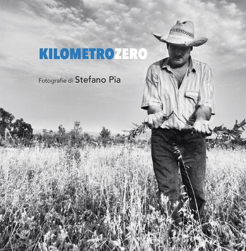Libreriauniversitaria Kilometro zero. Un reportage da Mogoro paese della Marmilla. Ediz. illustrata Prezzo basso
